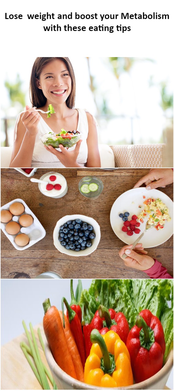 Lose more weight and boost your Metabolism with these 20 eating tips 2