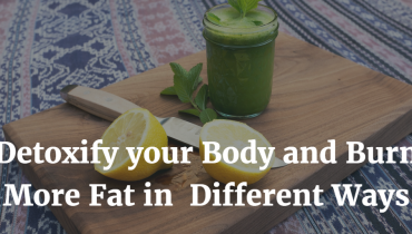 detoxify-your-body-and-burn-more-fat-in-3-different-ways2