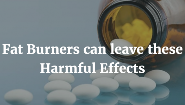 Fat Burners can leave these Harmful Effects2