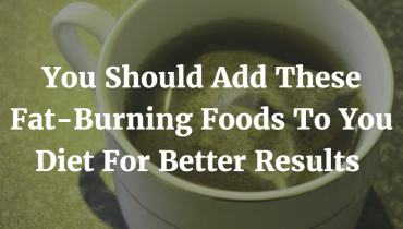 you-should-add-these-7-fat-burning-foods-to-you-diet-for-better-results2